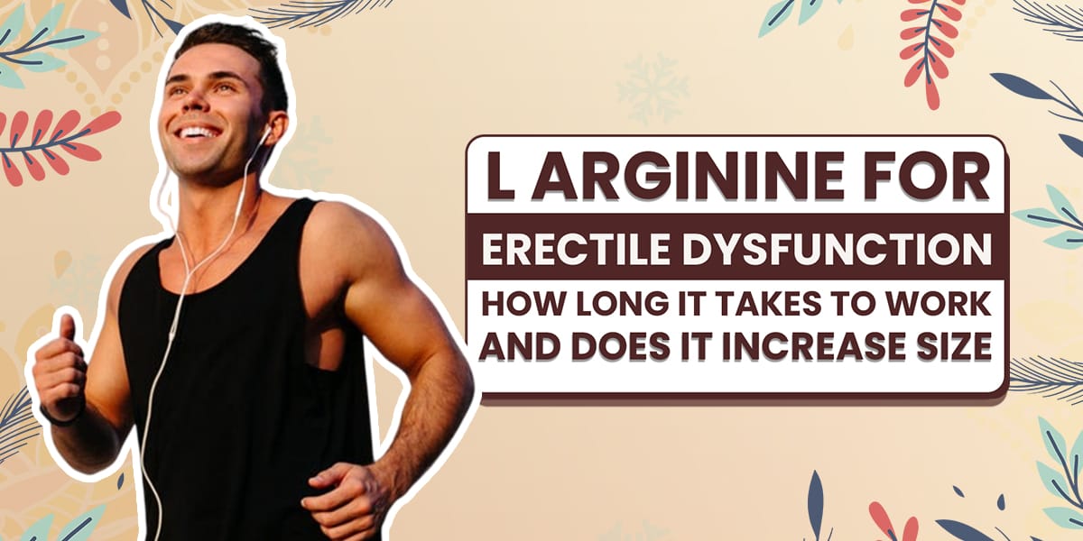 L-Arginine for Erectile Dysfunction