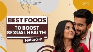 best food to boost sexual health