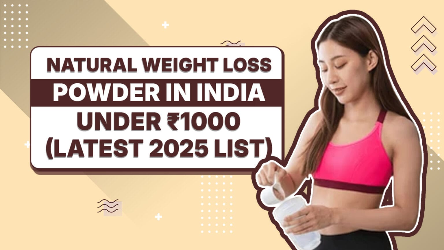 Loss Powder Natural Weight Loss Powder Under ₹1000 in India