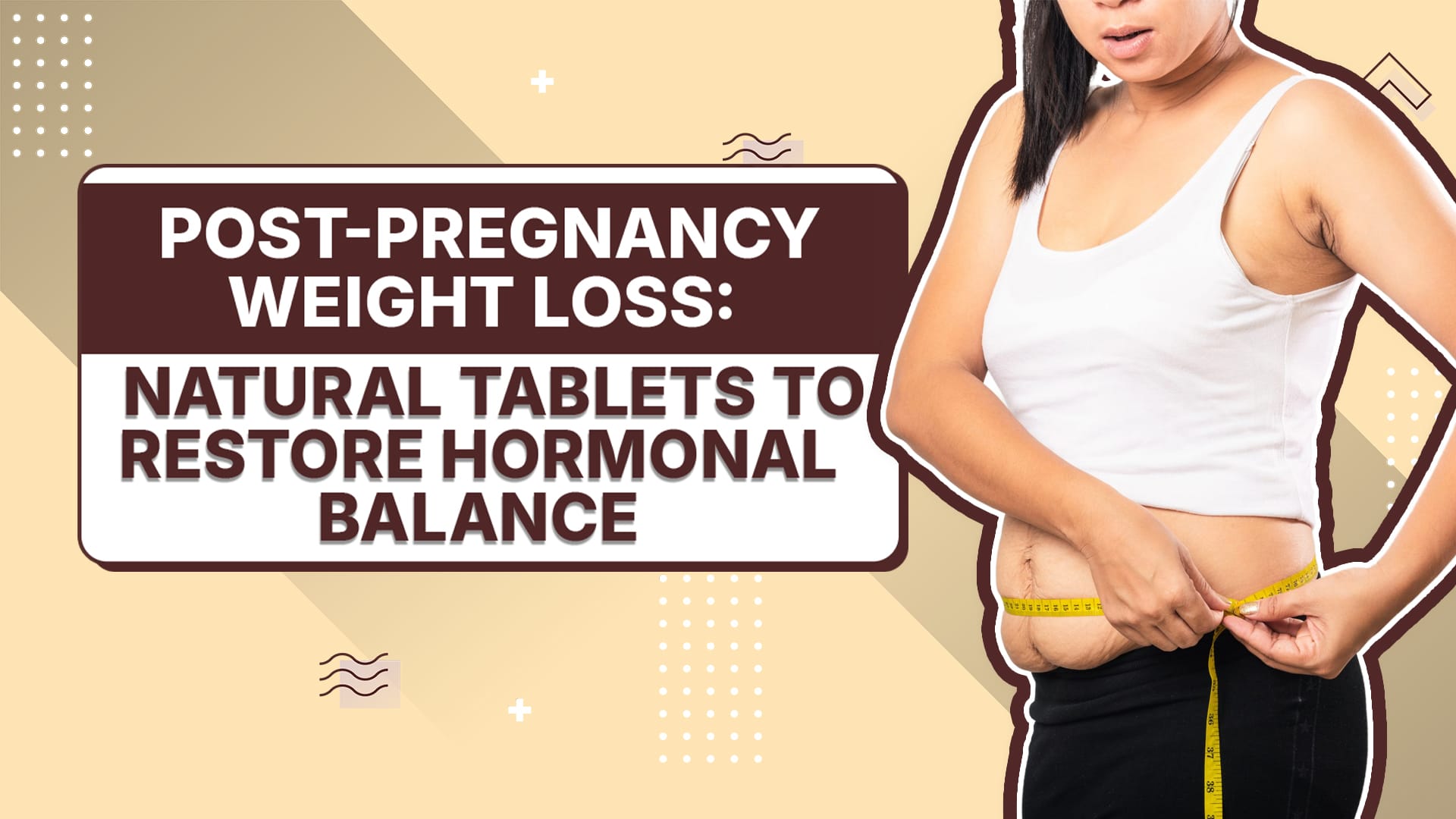 Post-Pregnancy Weight Loss